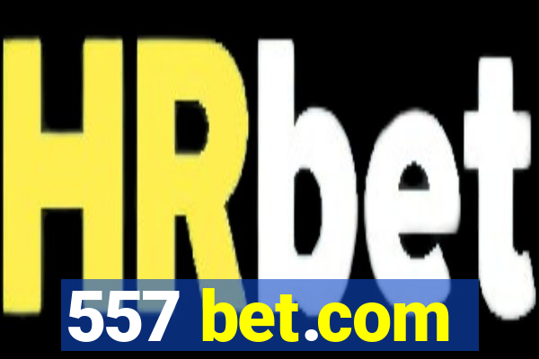 557 bet.com