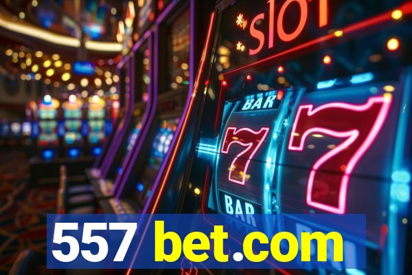 557 bet.com