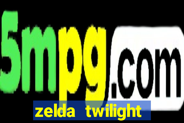 zelda twilight princess detonado