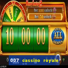 007 cassino royale dublado download