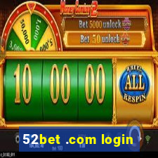 52bet .com login