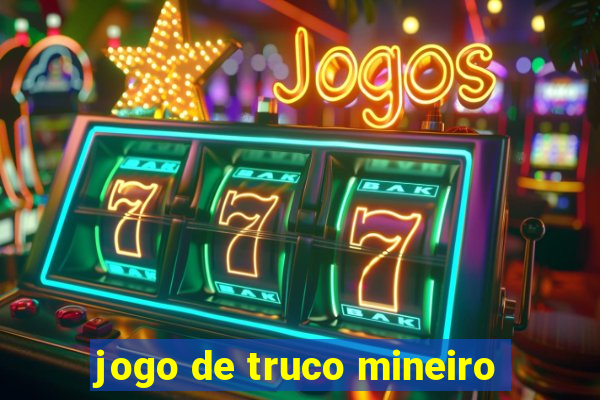 jogo de truco mineiro