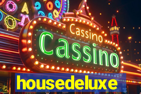 housedeluxe