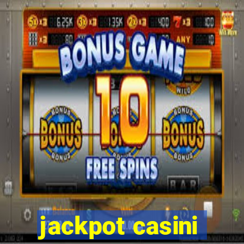 jackpot casini