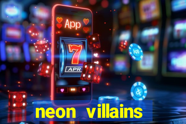 neon villains doublemax slot free play