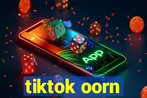 tiktok oorn