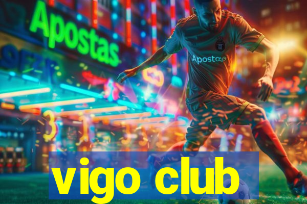 vigo club