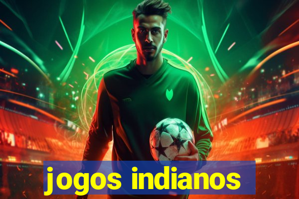 jogos indianos