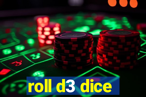 roll d3 dice