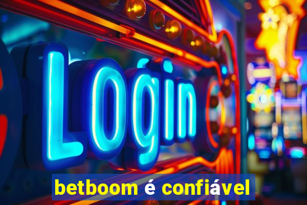 betboom é confiável