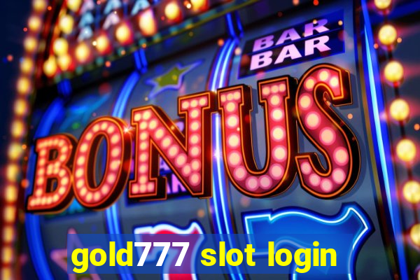 gold777 slot login