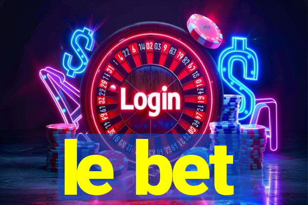 le bet