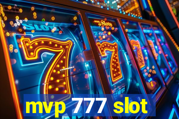 mvp 777 slot