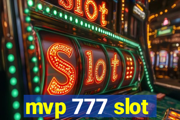 mvp 777 slot