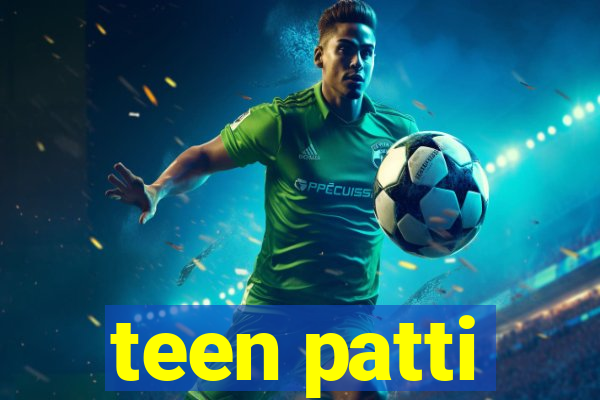 teen patti