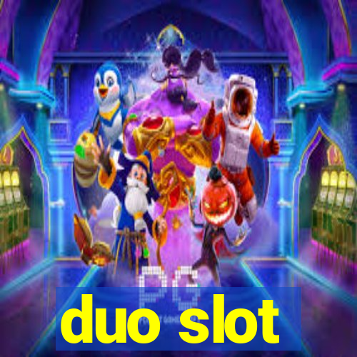 duo slot