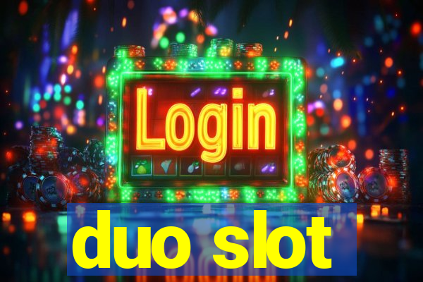 duo slot