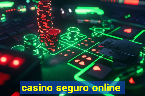 casino seguro online