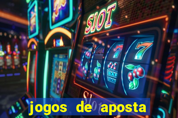 jogos de aposta que paga de verdade