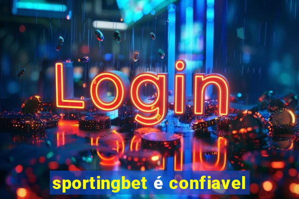 sportingbet é confiavel