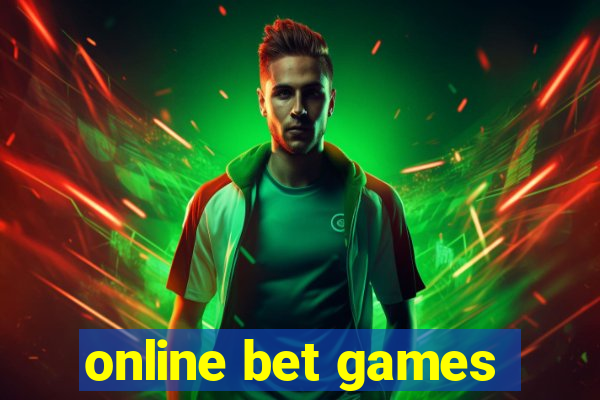 online bet games