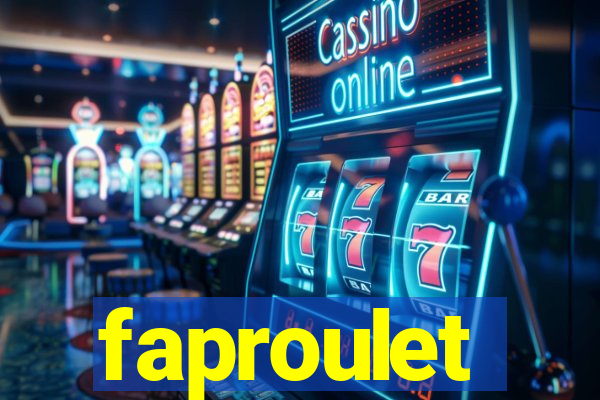 faproulet