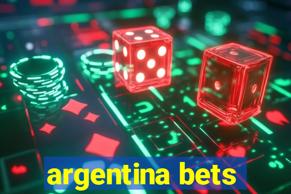 argentina bets