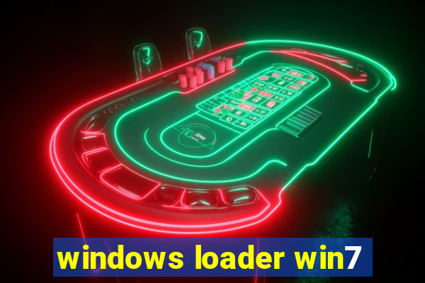 windows loader win7