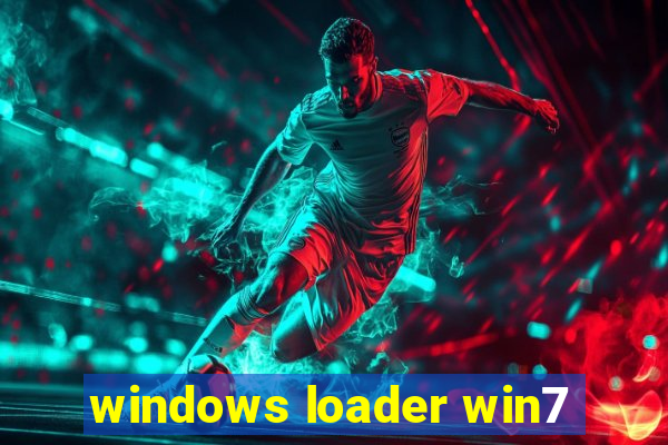 windows loader win7