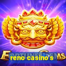 reno casino's