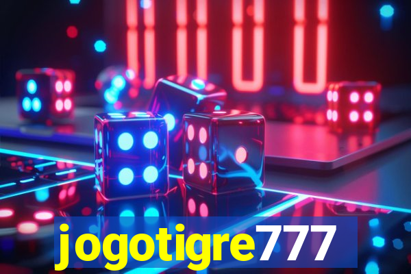 jogotigre777