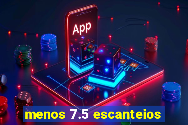 menos 7.5 escanteios