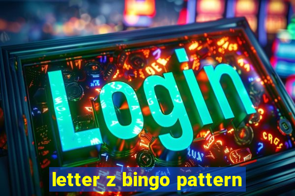 letter z bingo pattern