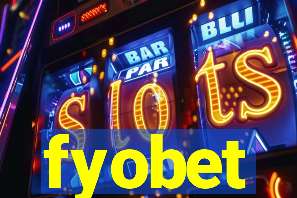 fyobet