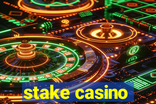 stake casino