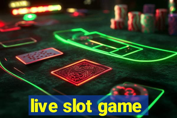 live slot game