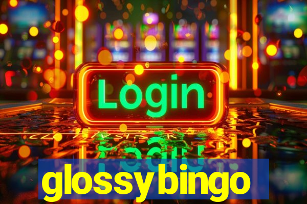 glossybingo