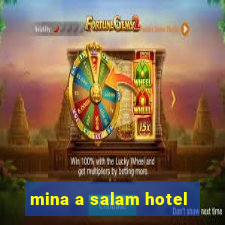 mina a salam hotel