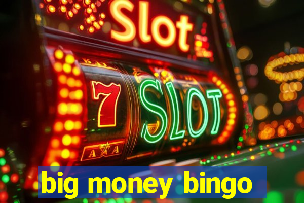 big money bingo