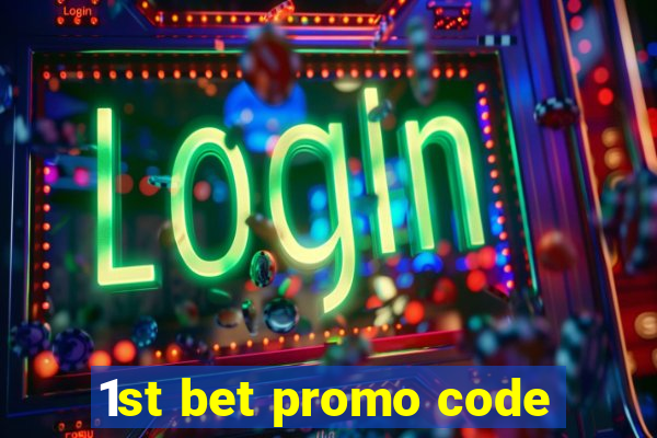 1st bet promo code