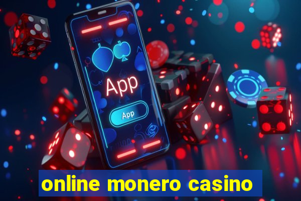 online monero casino