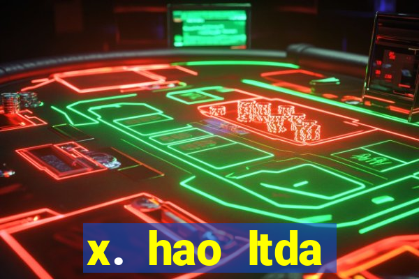 x. hao ltda plataforma de jogos