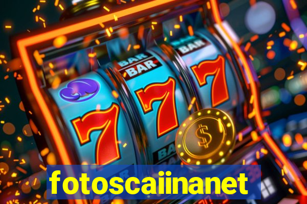 fotoscaiinanet