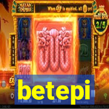 betepi