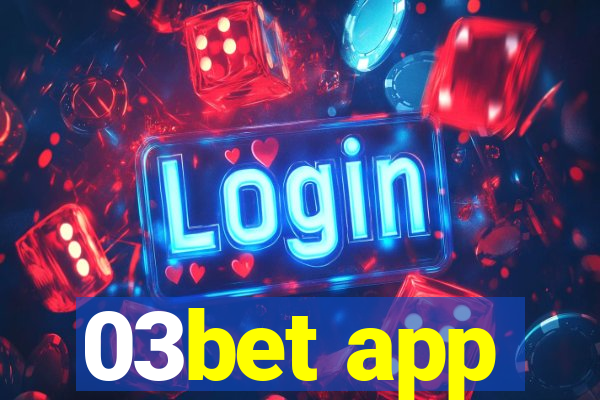 03bet app