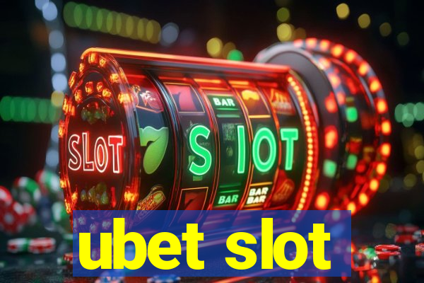 ubet slot