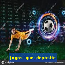 jogos que deposite 1 real