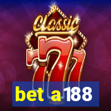 bet a188