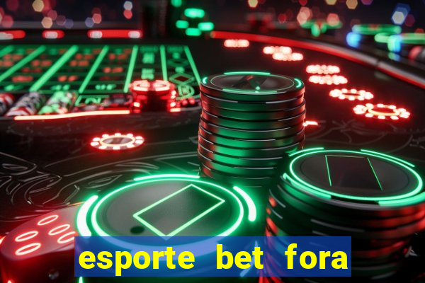 esporte bet fora do ar hoje