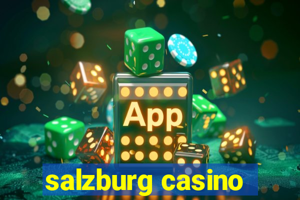 salzburg casino